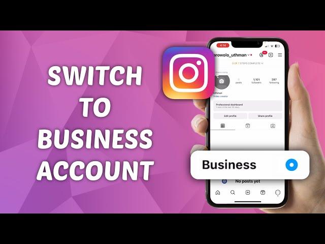 How to Switch to Business Account on Instagram - Quick and Easy Guide!