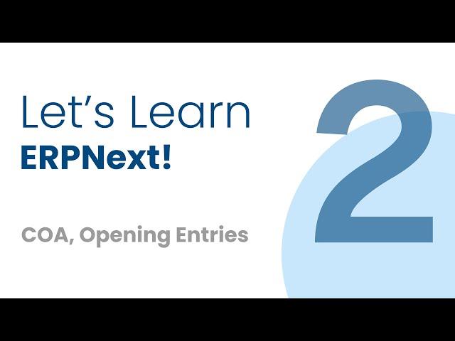 Let's Learn ERPNext, Episode 2, ft. Dharmesh