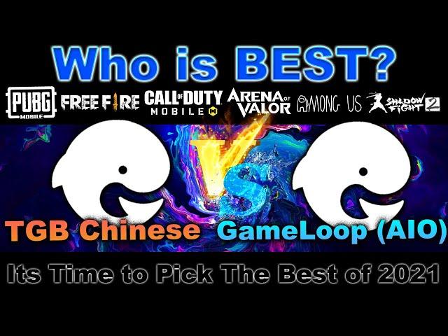 Official GameLoop AIO Vs Official TGB Chinese For PUBG Mobile and Other games - Who is best?