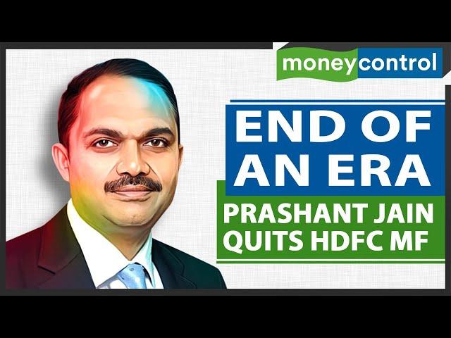 Prashant Jain Quits HDFC AMC; A Look At His Career, Investment Philosophy & Life | Mutual Fund News
