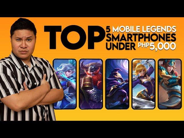 Top 5 Mobile Legends Phones under 5k