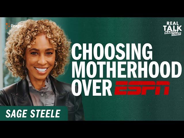 Why Sage Steele Chose Motherhood Over Career | Real Talk | PragerU