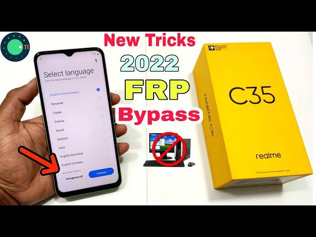 Realme C35 FRP Bypass Android 11 | New Solution 2022 | Realme (RMX3511) Google Account Bypass |