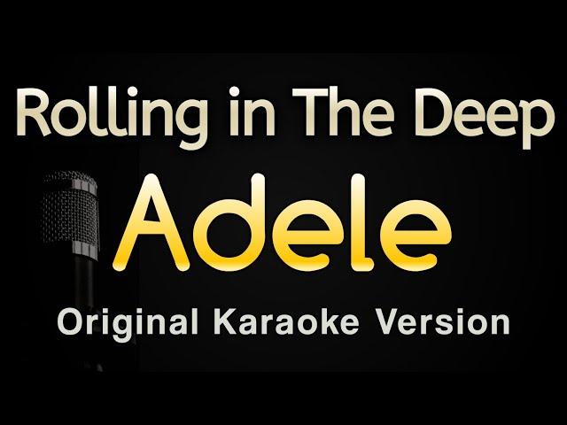 Rolling in The Deep - Adele (Karaoke Songs With Lyrics - Original Key)