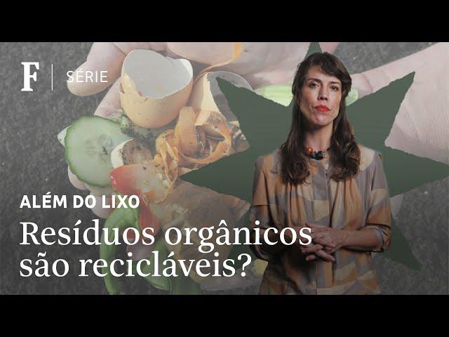 Você sabia que resíduos orgânicos são recicláveis?