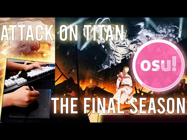 ATTACK ON TITAN - THE FINAL SEASON OPENING - *TRAGIC* 2 - osu!