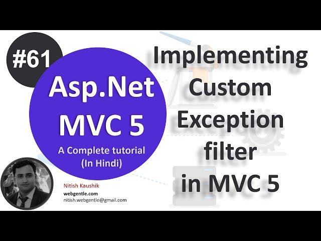 (#61) Custom Exception filter in mvc 5 | mvc tutorial for beginners in .net c# | MVC By Nitish