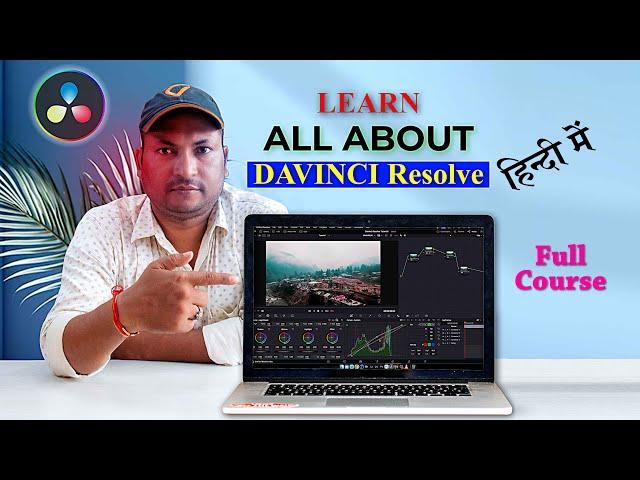 DaVinci Resolve 18.6 Tutorial For Beginners In Hindi Tutorial