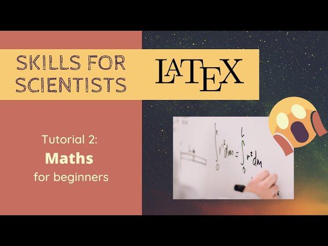 Math in LaTeX | Complete guide for beginners | STEM Skills with Dr. Sally