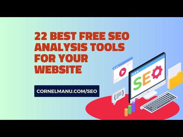 22 Best Free SEO Analysis Tools for Your Website