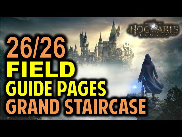 The Grand Staircase: All 26 Field Guide Pages Locations | Hogwarts Legacy