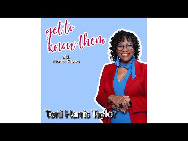 Get to Know Them with Monica Graves | This Week Toni Harris Taylor