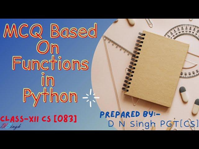 MCQ on Function in Python Class XII CS CBSE