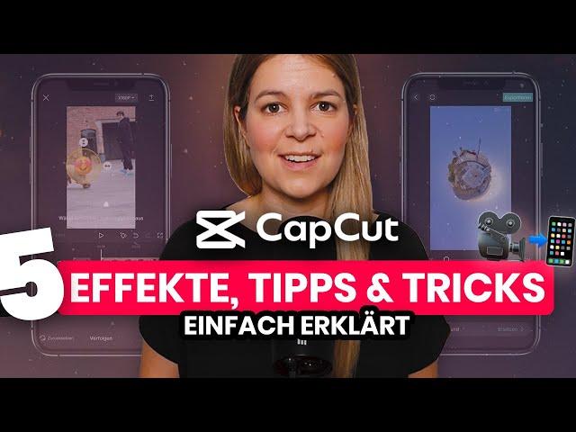 Videos bearbeiten mit CapCut  5 schnelle Tipps, Tricks und Effekte, die alle begeistern 