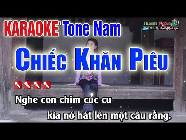 Chiếc Khăn Piêu Karaoke Tone Nam | Âm Thanh Tách Nhạc 2Fi - KARAOKE  Nhạc Sống Thanh Ngân