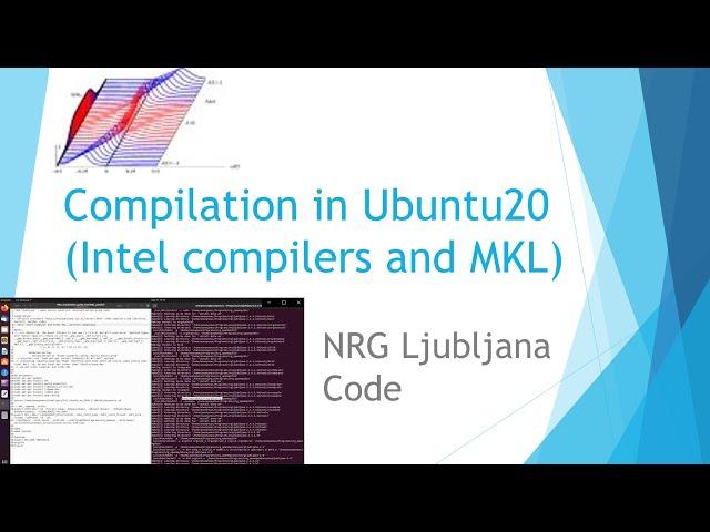 NRG Ljubljana tutorial: compilation (parallel, Intel compilers and MKL) on Linux (Ubuntu20)