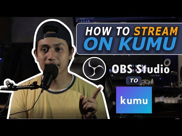 Mastering KUMU Livestreaming with OBS Studio ft. Bob Manubag: The Ultimate Guide!