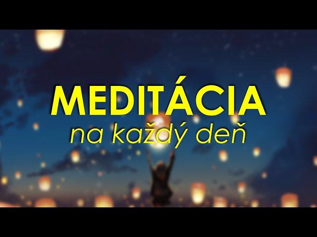 Meditácia na každý deň