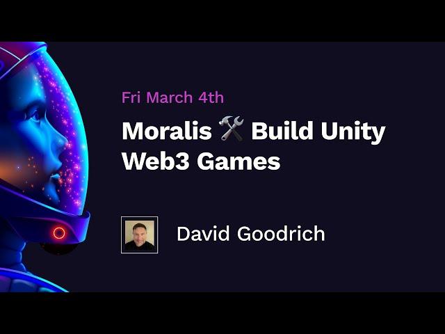 Moralis  Build Unity Web3 Games