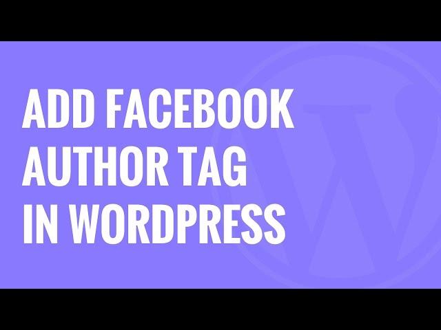 How to Add Facebook Author Tag in WordPress