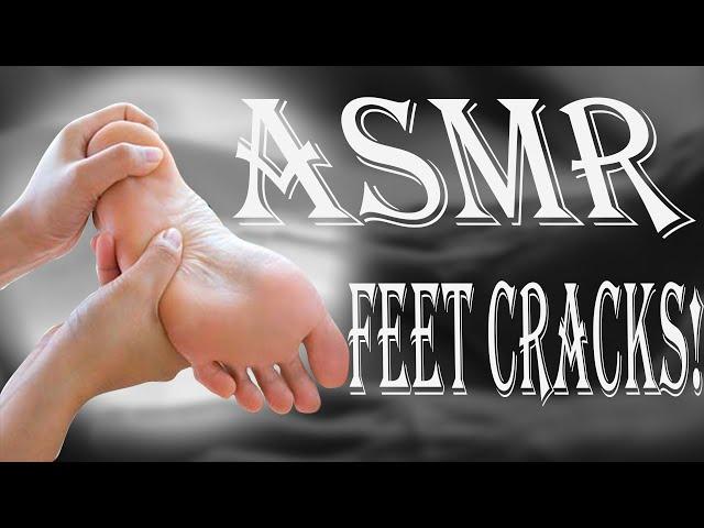 ASMR FEET CRACKS - LOUD CRACKS