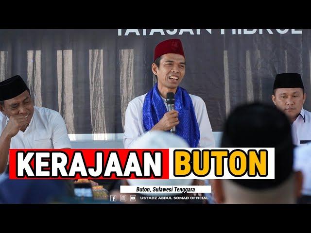 SEJARAH KERAJAAN BUTON | Ustadz Abdul Somad