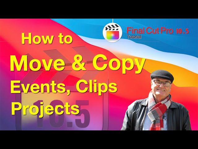 Move, Copy Events, Clips & Projects - Training Final Cut Pro 10.5