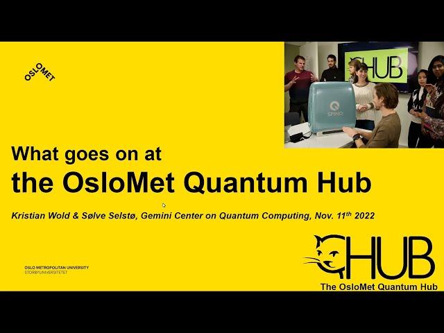 What’s going on at the OsloMet Quantum Hub