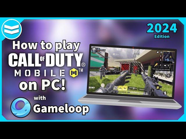 How to play COD mobile on PC in 2024! (using the GameLoop emulator)