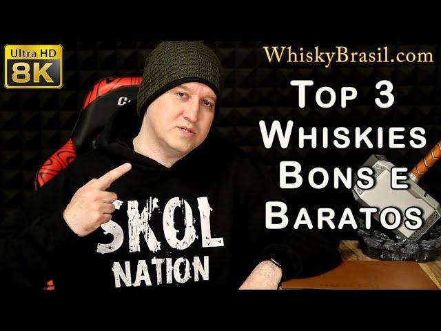 TOP 3 Whiskies Bons e Baratos