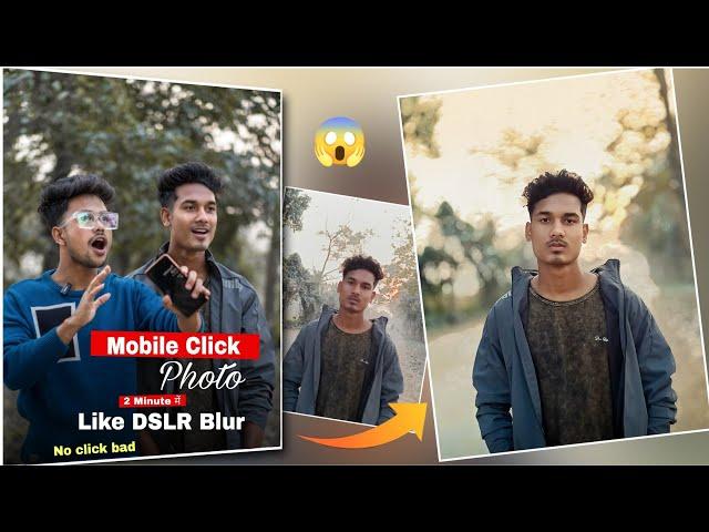 Mobile Click Photo को 2 Minute में Blur kare like DSLR | How to Blur mobile Click Photo like DSLR
