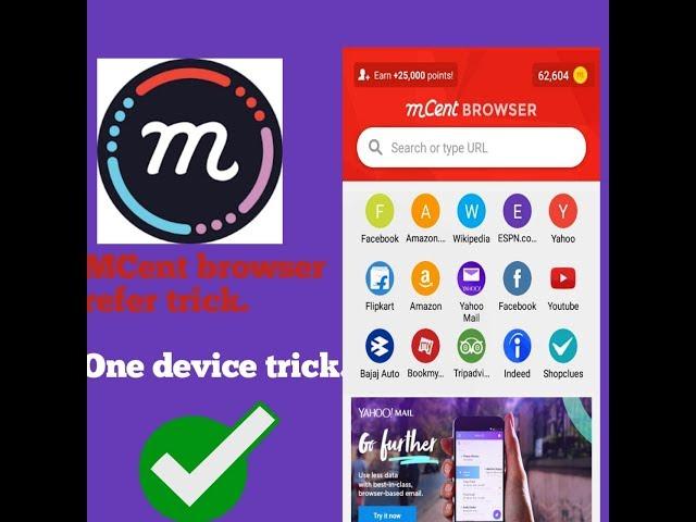 MCent browser unlimited refer trick.