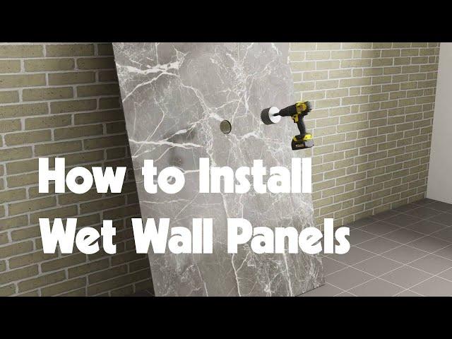 How to Install Wet Wall Panels