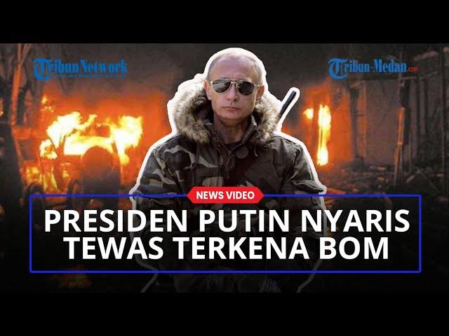 Presiden Putin Nyaris Tewas Terkena Bom saat di Mobil, Terdengar Ledakan Keras!