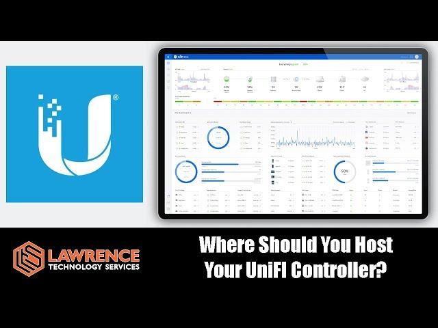 Where To Host Your UniFi Controller and Why