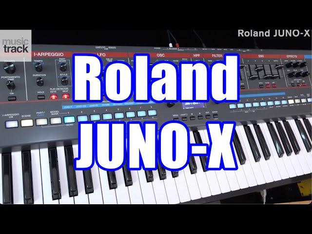 Roland JUNO-X Demo & Review