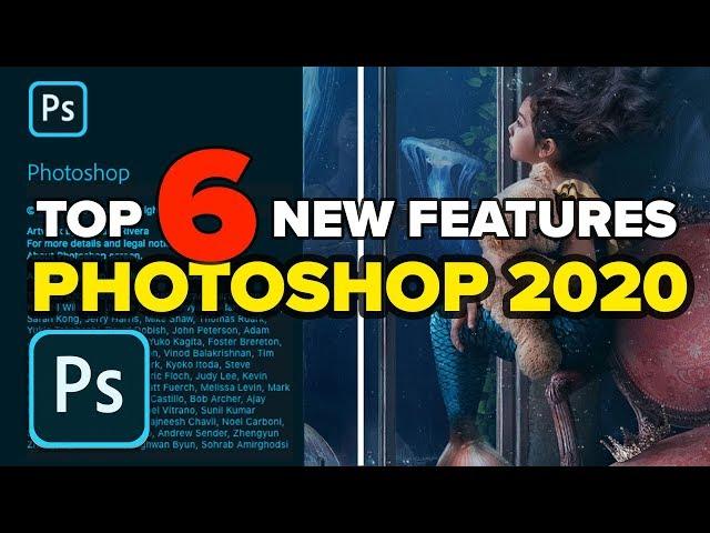 Photoshop 2020 TOP 6 NEW Features + BONUS TIPS