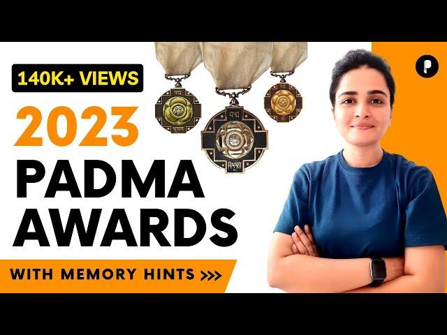 Padma Awards 2023 | Current Affairs | with Mnemonics | Padma Vibhushan, Padma Bhushan, Padma Shree