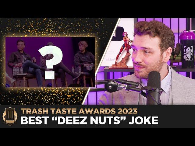 Trash Taste's Greatest Deez Nuts Jokes