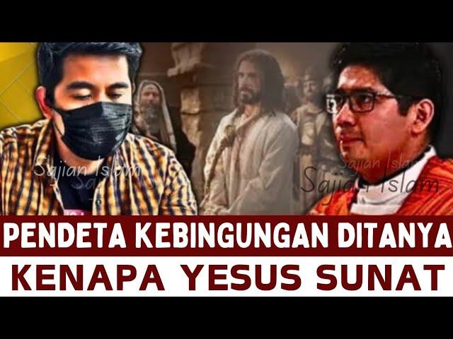 PENDETA KEBINGUNGAN KENAPA YESUS SUNAT