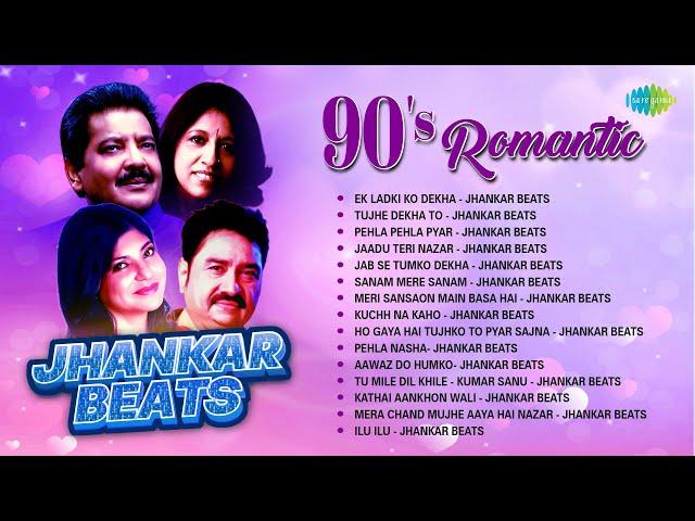 90s Romantic Jhankar Beats | Ek Ladki Ko Dekha | Tujhe Dekha To | Pehla Pehla Pyar |Jaadu Teri Nazar