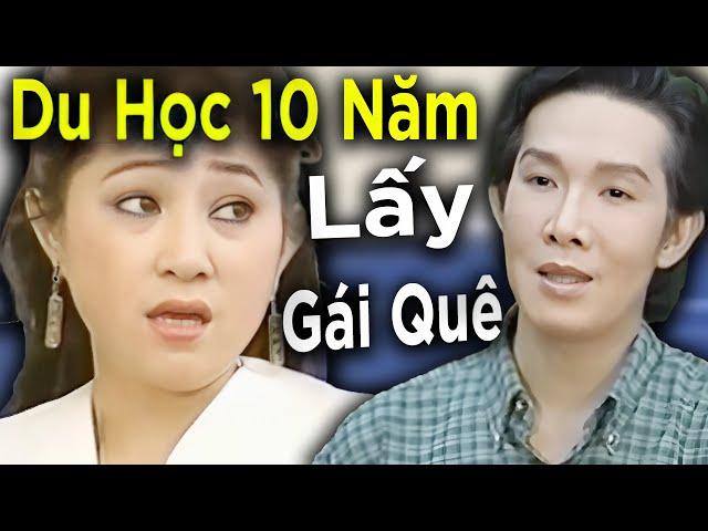 Vũ Linh Du Học Sinh Lấy Gái Quê Thoại Mỹ Dễ Thương | Cải Lương Xã Hội Xưa