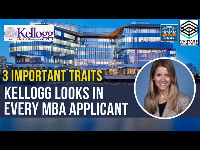 All You Need to Know about Kellogg School of Management | #Kellogg #MBA Application Process