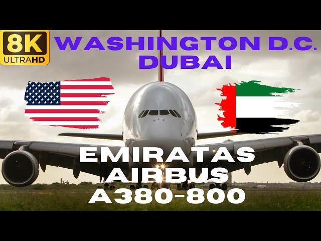 【8K】Emirates: Airbus A380-800 - From Washington D.C. (IAD) To Dubai (DXB) - Economy Class