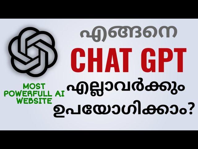 How To Use Open Chat Gpt For Anyone | Open Chat Gpt Tutorial | Malayalam