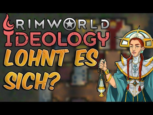 Rimworld Ideology - Lohnt sich Ideology? [Test / Review]