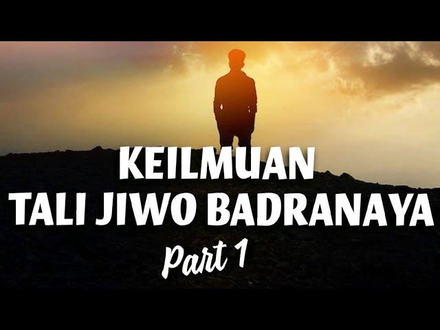 Ilmu Tali Jiwo Badranaya -  Part1