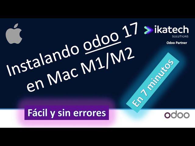 Instala odoo 17 en 7 minutos en 7 pasos para Mac M1 M2 M3 y comienza a emprender tu negocio