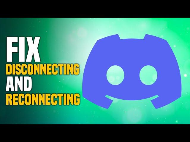 How To Fix Discord Disconnecting (EASY!)