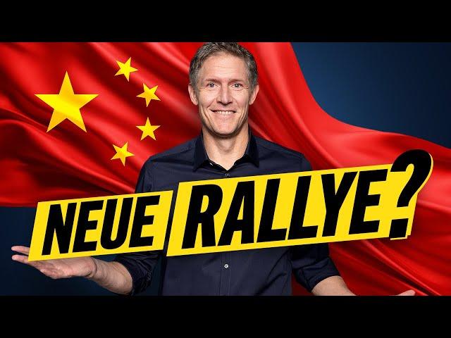 China: Startet JETZT die Rallye?